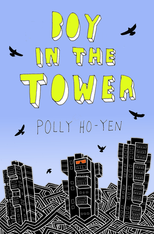 The front cover to Boy In The Tower by Polly Ho-Yen
