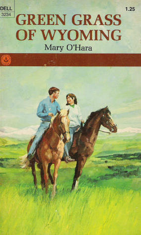 The front cover of Green Grass of Wyoming by Mary O'Hara