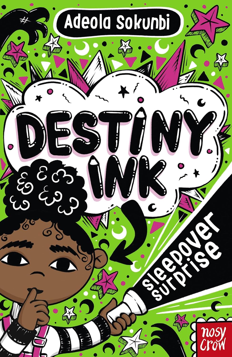 Destiny Ink : Sleepover Surprise by Adeola&nbsp;Sokunbi