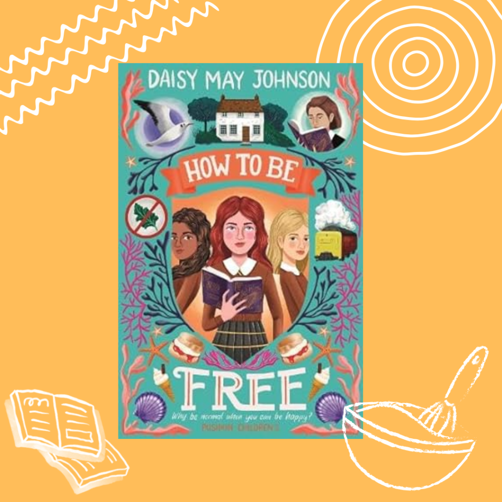 Book cover for How To Be Free, a middle-grade mystery and boarding school story.