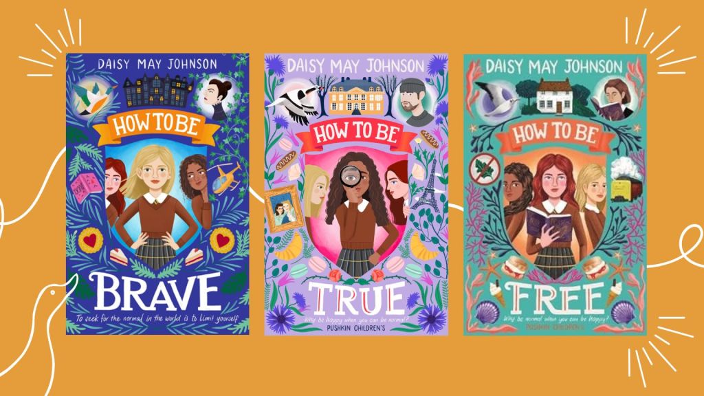 Alt Text: The three book covers for How to Be Brave, How to Be True, and How to Be Free on an orange background, written by children's author Daisy May Johnson.