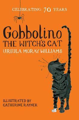 Gobbolino the Witch’s Cat by Ursula Moray&nbsp;Williams