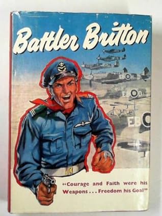 Cover image for Battler Britton, a collection of vintage British adventure comics.